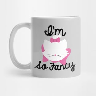 I'm so Fancy Mug